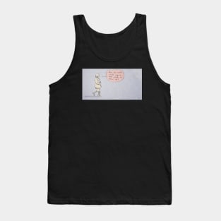 Never grow up Tank Top